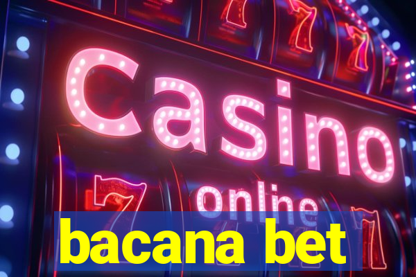 bacana bet